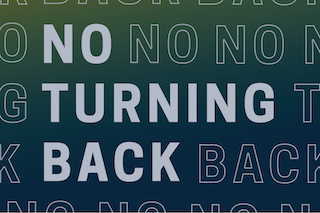 No Turning Back - Part 2